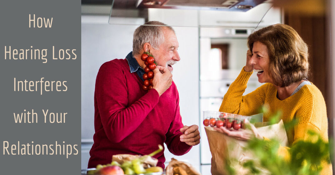 How Hearing Loss Interferes with Your Relationships