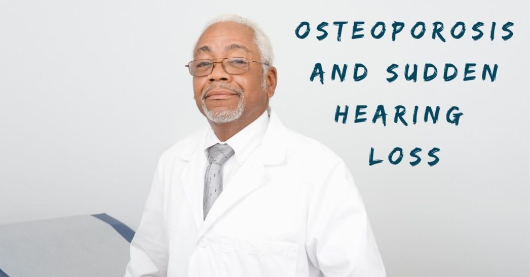 Osteoporosis and Sudden Hearing Loss