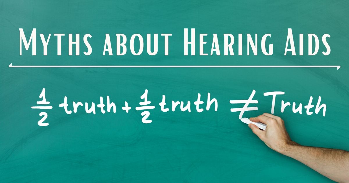 Myths about Hearing Aids