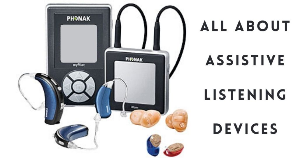 All About Assistive Listening Devices